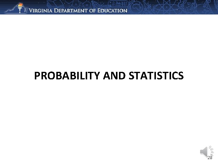 PROBABILITY AND STATISTICS 28 PROBABILITY AND STATISTICS 28