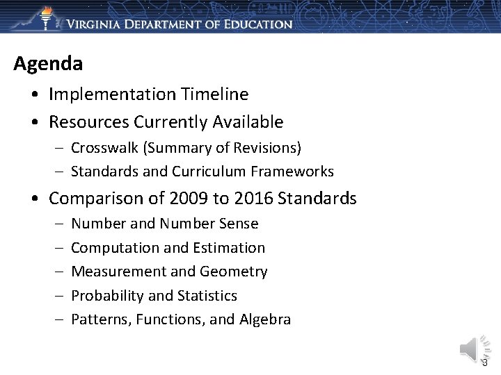 Agenda • Implementation Timeline • Resources Currently Available – Crosswalk (Summary of Revisions) –