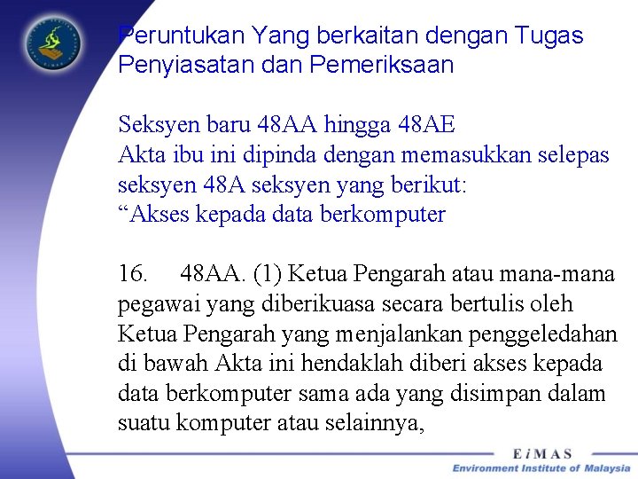 Peruntukan Yang berkaitan dengan Tugas Penyiasatan dan Pemeriksaan Seksyen baru 48 AA hingga 48