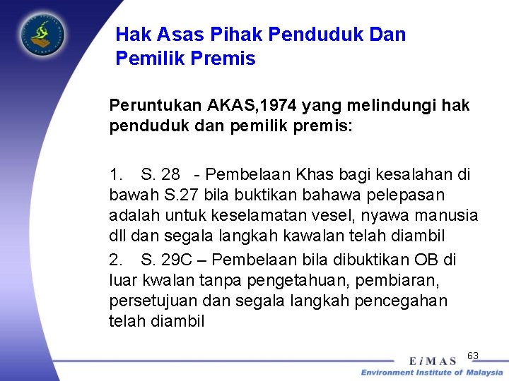 Hak Asas Pihak Penduduk Dan Pemilik Premis Peruntukan AKAS, 1974 yang melindungi hak penduduk