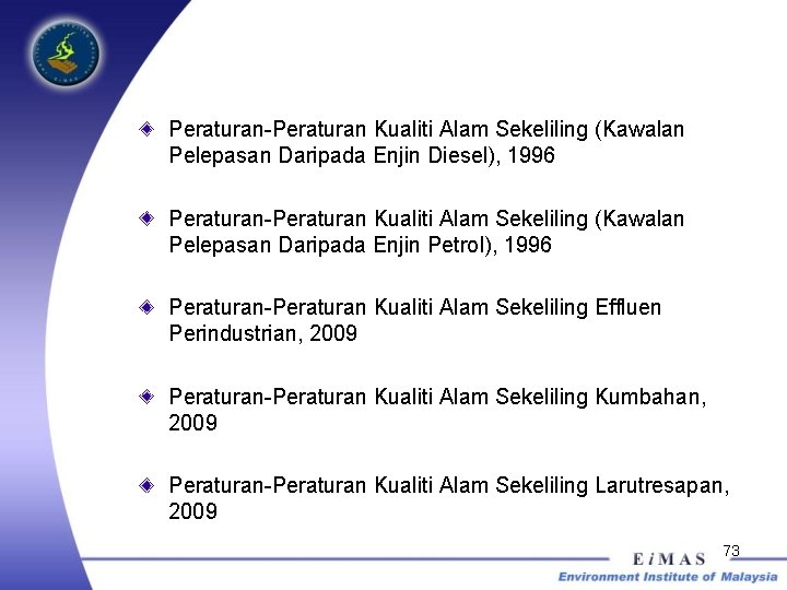 Peraturan-Peraturan Kualiti Alam Sekeliling (Kawalan Pelepasan Daripada Enjin Diesel), 1996 Peraturan-Peraturan Kualiti Alam Sekeliling