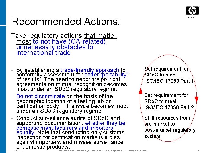 Recommended Actions: Take regulatory actions that matter most to not have (CA-related) unnecessary obstacles