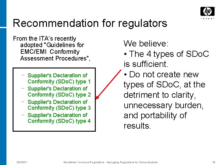 Recommendation for regulators From the ITA’s recently adopted "Guidelines for EMC/EMI Conformity Assessment Procedures",