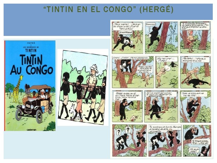 “TINTIN EN EL CONGO” (HERGÉ) “TINTIN EN EL CONGO” (HERGÉ)