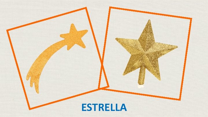 ESTRELLA 