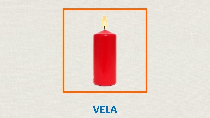 VELA 