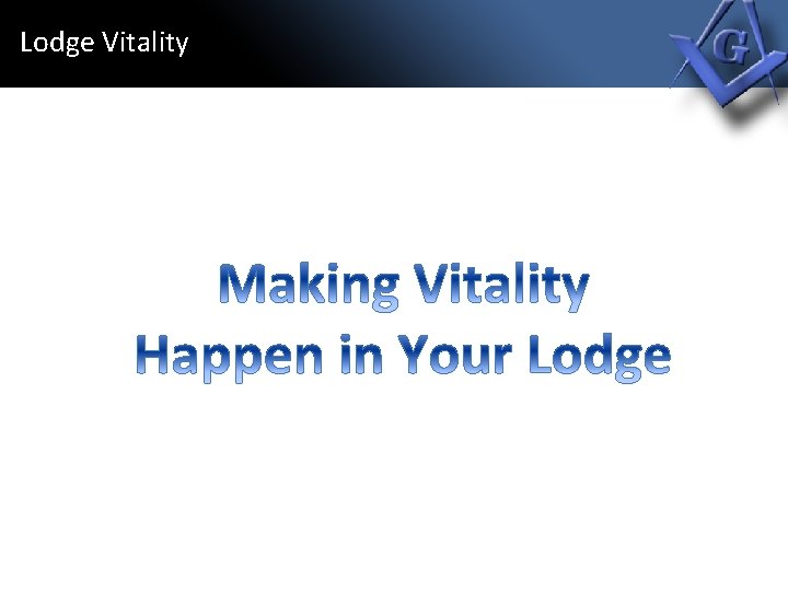 Lodge Vitality 