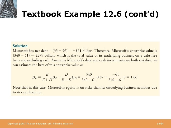 Textbook Example 12. 6 (cont’d) Copyright © 2017 Pearson Education, Ltd. All rights reserved.