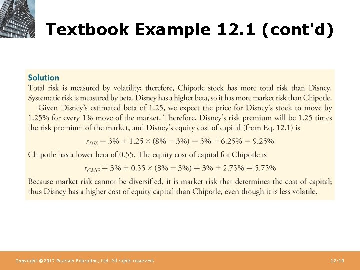Textbook Example 12. 1 (cont'd) Copyright © 2017 Pearson Education, Ltd. All rights reserved.
