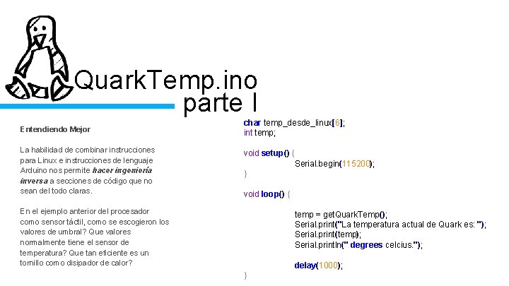 Quark. Temp. ino parte I Entendiendo Mejor La habilidad de combinar instrucciones para Linux