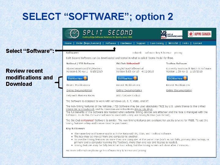 SELECT “SOFTWARE”; option 2 Select “Software”: Review recent modifications and Download 