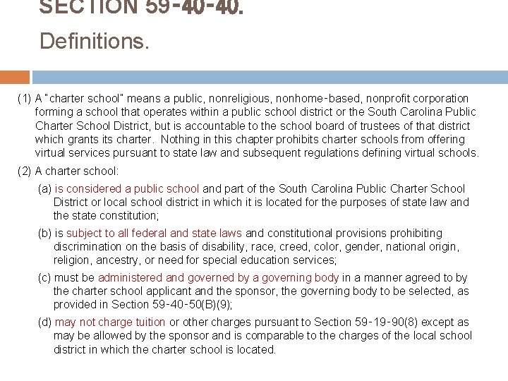 SECTION 59‑ 40. Definitions. (1) A “charter school” means a public, nonreligious, nonhome‑based, nonprofit