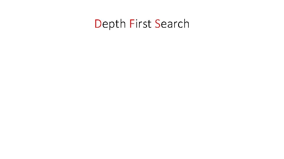 Depth First Search 