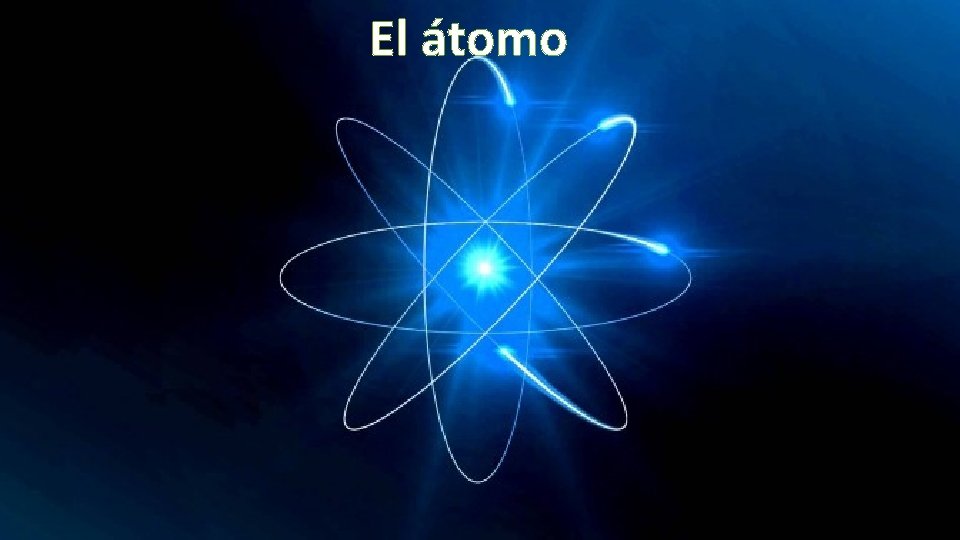 El átomo 