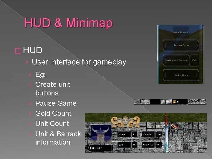 HUD & Minimap � HUD › User Interface for gameplay › Eg: › Create