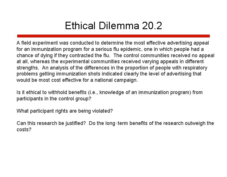 Ethical Dilemma 20. 2 A field experiment was conducted to determine the most effective Ethical Dilemma 20. 2 A field experiment was conducted to determine the most effective