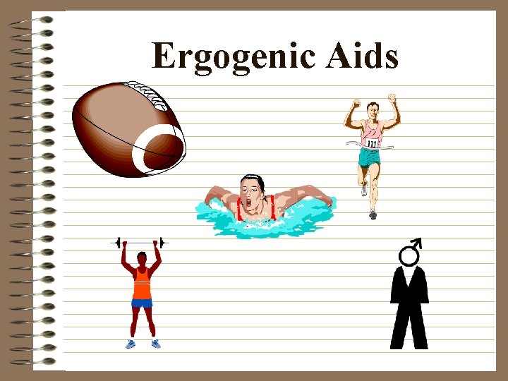 Ergogenic Aids 