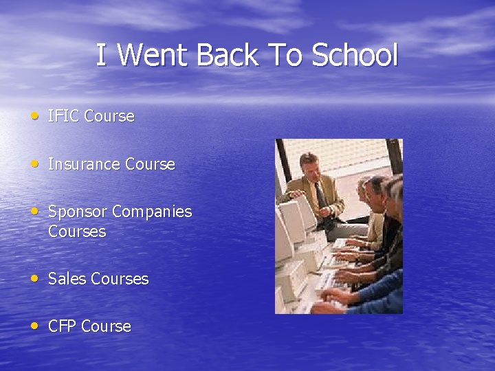 I Went Back To School • IFIC Course • Insurance Course • Sponsor Companies