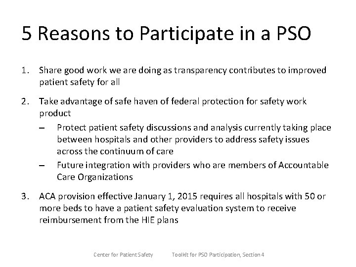 5 Reasons to Participate in a PSO 1. Share good work we are doing