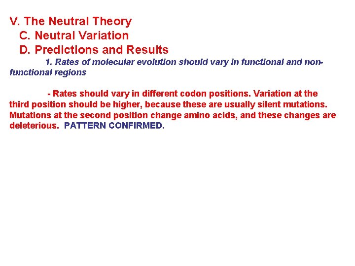 V. The Neutral Theory C. Neutral Variation D. Predictions and Results 1. Rates of