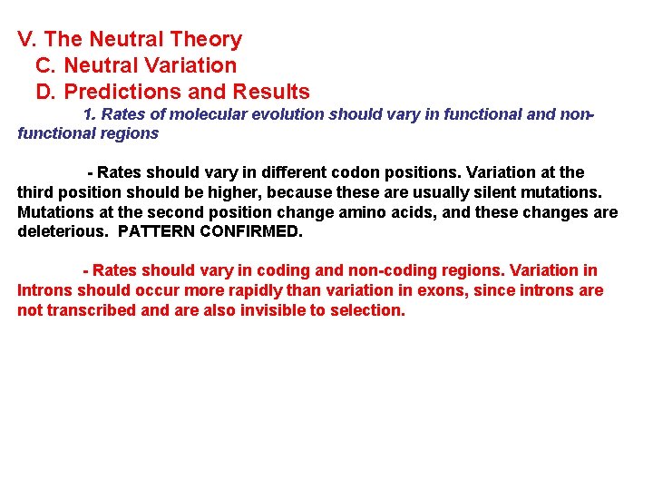 V. The Neutral Theory C. Neutral Variation D. Predictions and Results 1. Rates of