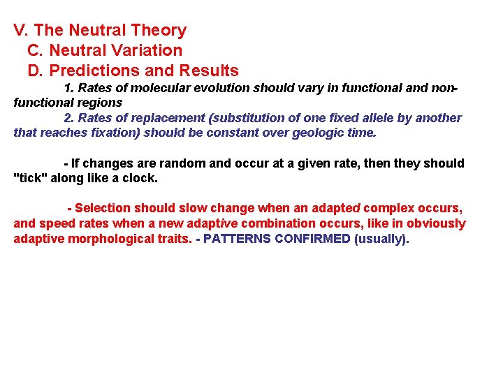 V. The Neutral Theory C. Neutral Variation D. Predictions and Results 1. Rates of