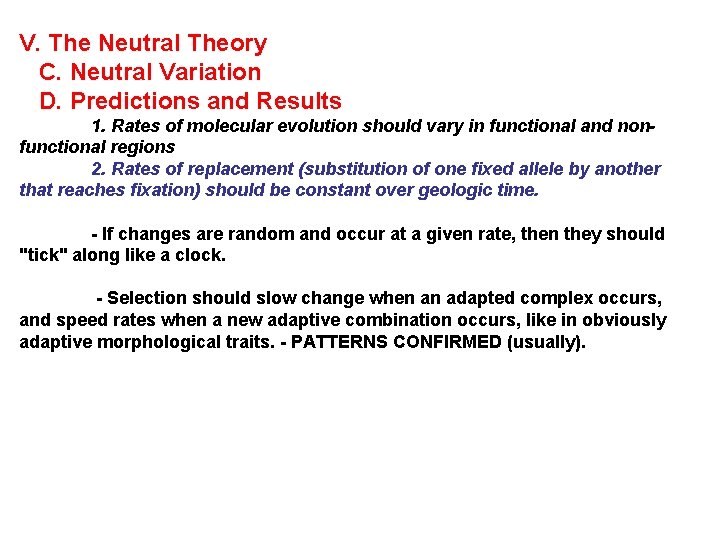 V. The Neutral Theory C. Neutral Variation D. Predictions and Results 1. Rates of