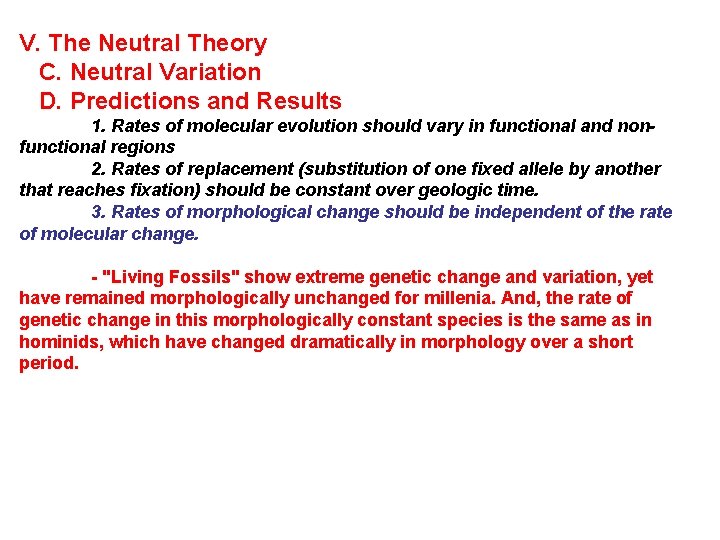 V. The Neutral Theory C. Neutral Variation D. Predictions and Results 1. Rates of