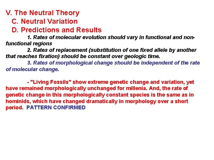 V. The Neutral Theory C. Neutral Variation D. Predictions and Results 1. Rates of