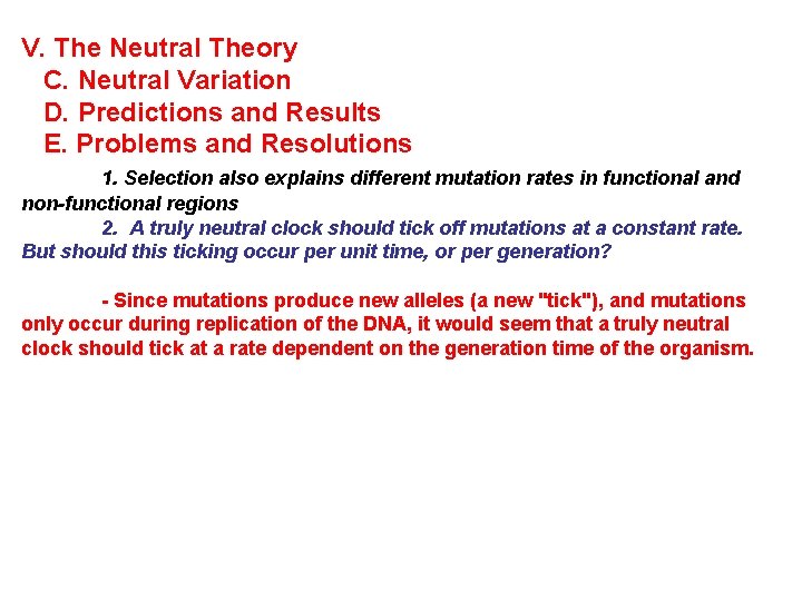 V. The Neutral Theory C. Neutral Variation D. Predictions and Results E. Problems and