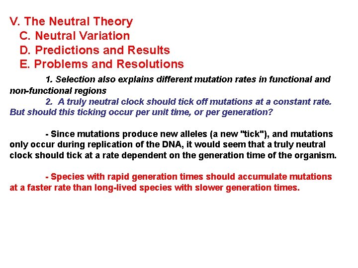 V. The Neutral Theory C. Neutral Variation D. Predictions and Results E. Problems and