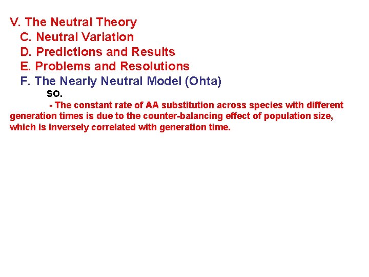 V. The Neutral Theory C. Neutral Variation D. Predictions and Results E. Problems and