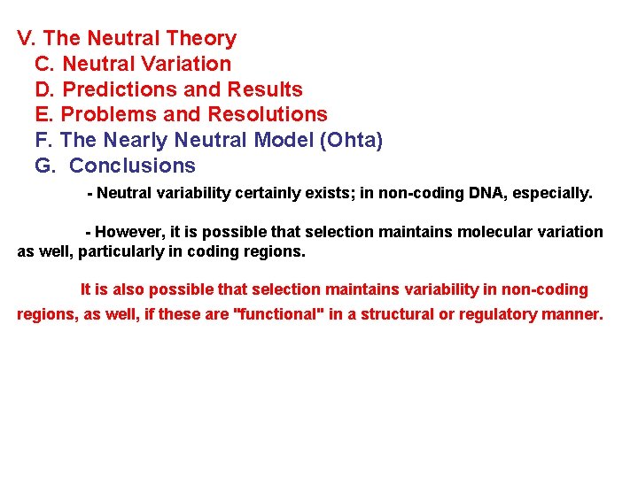 V. The Neutral Theory C. Neutral Variation D. Predictions and Results E. Problems and