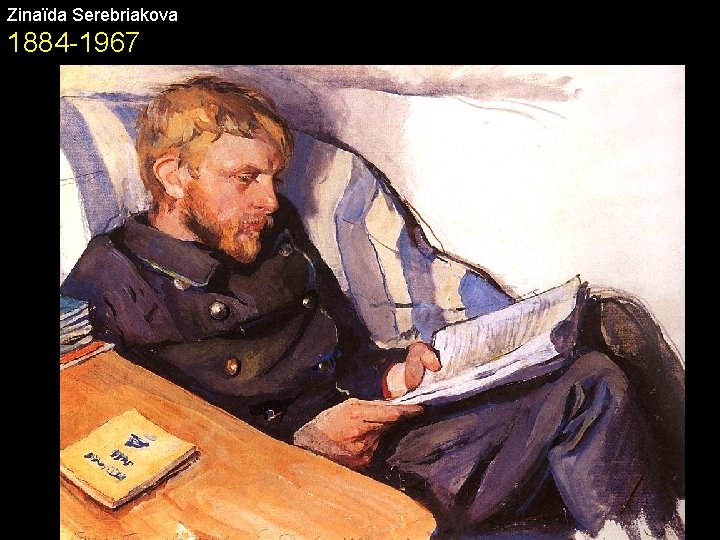 Zinaïda Serebriakova 1884 -1967 