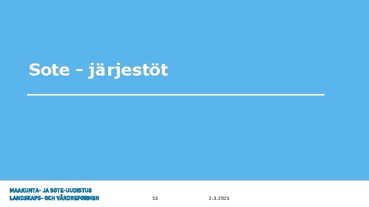 Sote - järjestöt 13 2. 3. 2021 