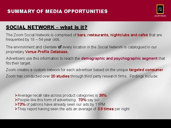 SUMMARY OF MEDIA OPPORTUNITIES SOCIAL NETWORK – what is it? The Zoom Social Network