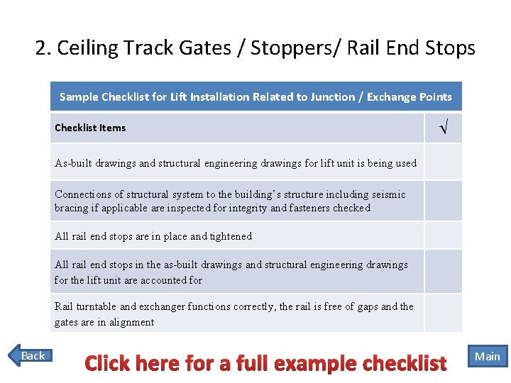 2. Ceiling Track Gates / Stoppers/ Rail End Stops Sample Checklist for Lift Installation
