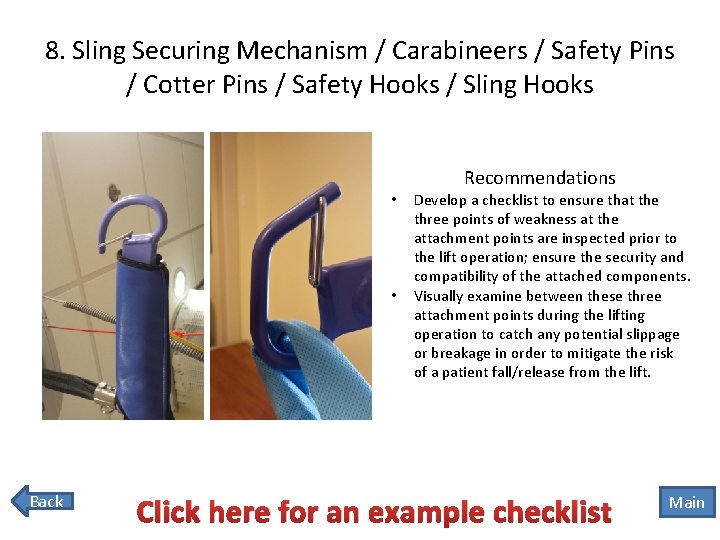 8. Sling Securing Mechanism / Carabineers / Safety Pins / Cotter Pins / Safety