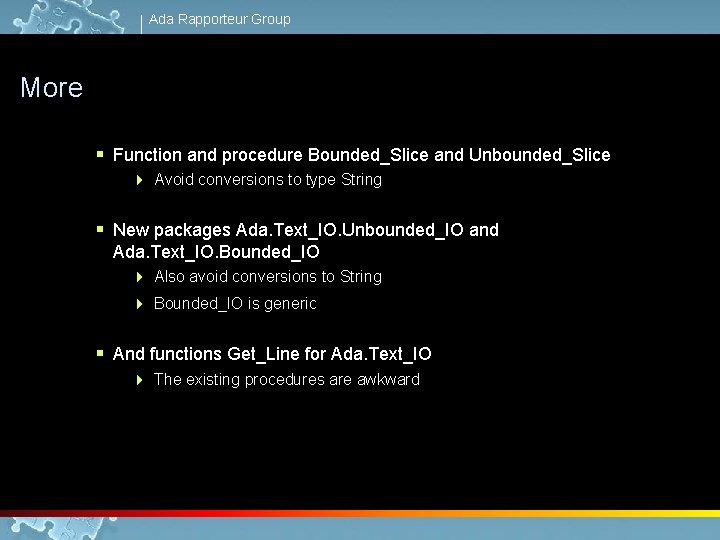 Ada Rapporteur Group More § Function and procedure Bounded_Slice and Unbounded_Slice 4 Avoid conversions