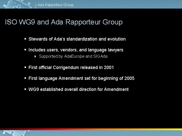 Ada Rapporteur Group ISO WG 9 and Ada Rapporteur Group § Stewards of Ada’s