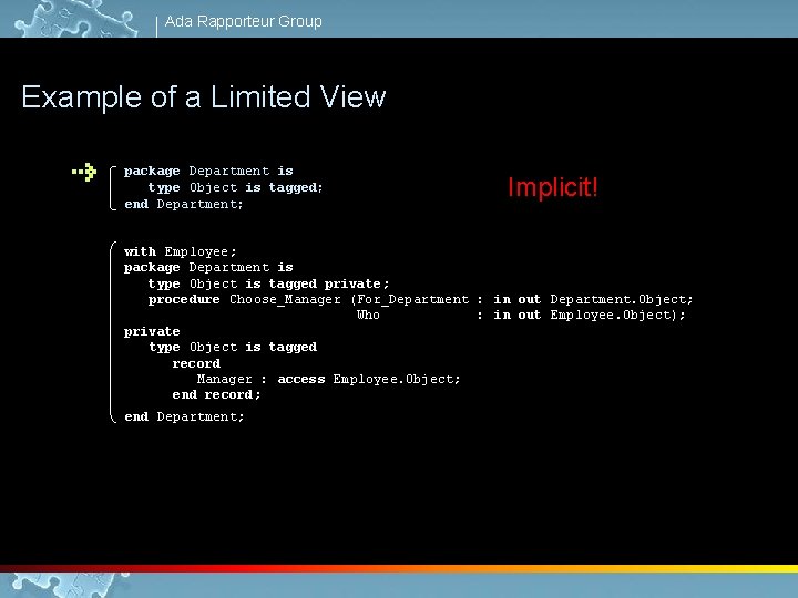 Ada Rapporteur Group Example of a Limited View package Department is type Object is