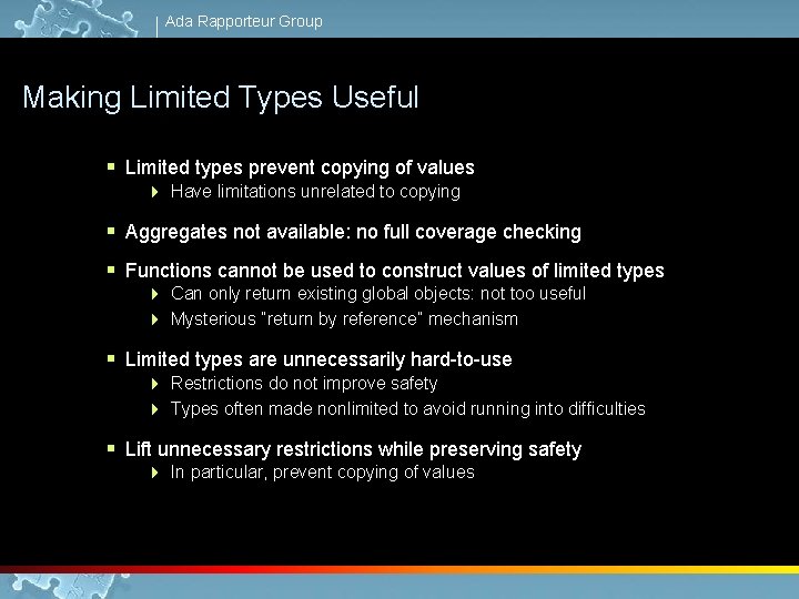 Ada Rapporteur Group Making Limited Types Useful § Limited types prevent copying of values