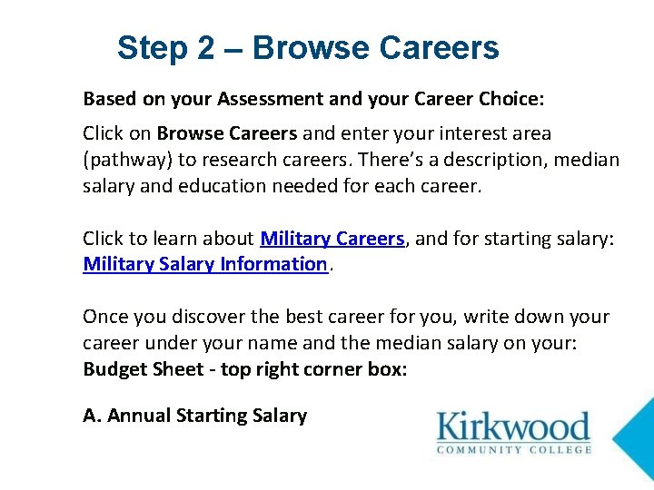 Step 2 – Browse Careers Based on your Assessment and your Career Choice: Click