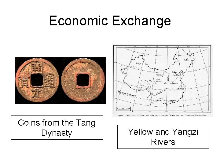 Economic Exchange Coins from the Tang Dynasty Yellow and Yangzi Rivers 