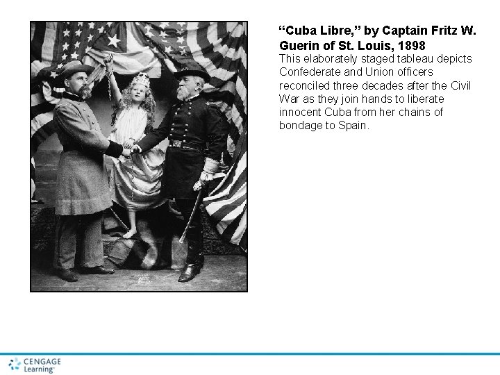 “Cuba Libre, ” by Captain Fritz W. Guerin of St. Louis, 1898 This elaborately