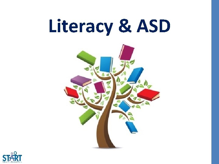 Literacy & ASD 