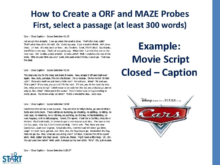 How to Create a ORF and MAZE Probes First, select a passage (at least