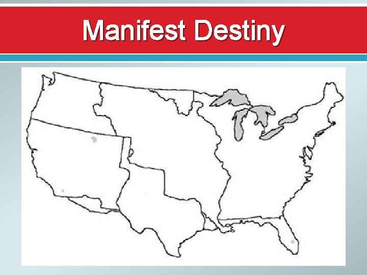 Manifest Destiny 