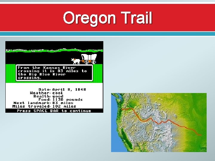 Oregon Trail 