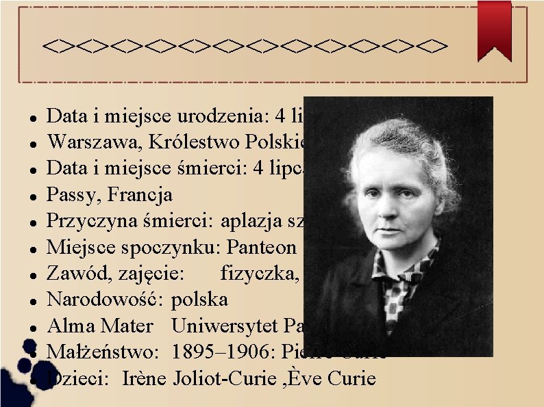 <><><><><><> Data i miejsce urodzenia: 4 listopada 1867 Warszawa, Królestwo Polskie Data i miejsce